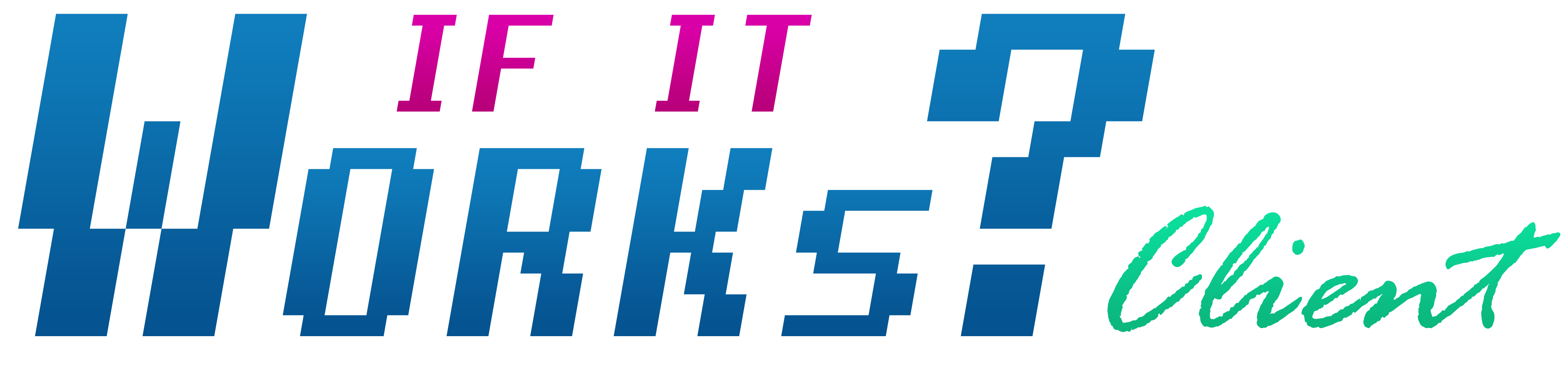If It Works ? client